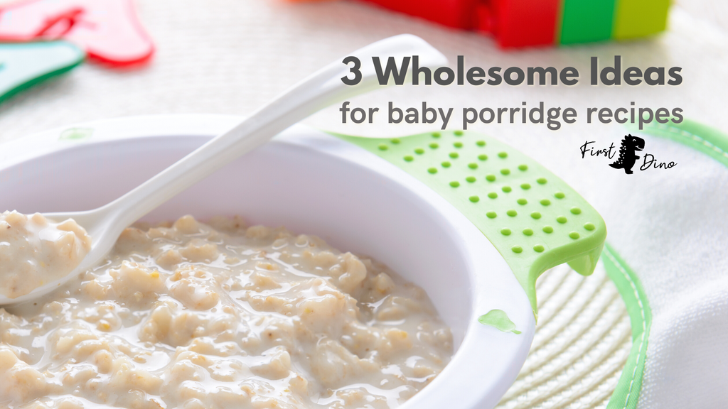 3 Wholesome Ideas for Baby Porridge Recipes