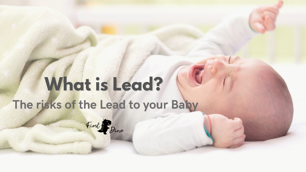 What is lead? The risks of lead to your baby